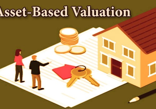 Understanding Asset-Based Valuation in Business Transactions
